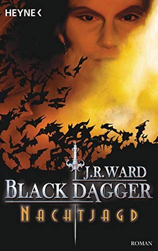 Black Dagger 1: Nachtjagd
